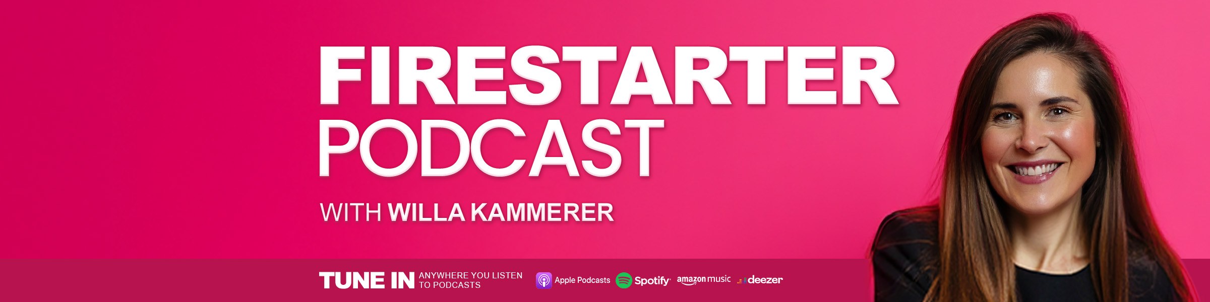 The Firestarter Podcast with Willa Kammerer